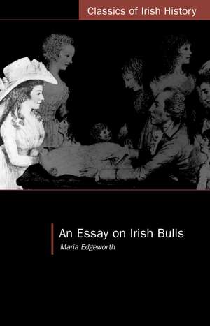 An Essay on Irish Bulls de Maria Edgeworth