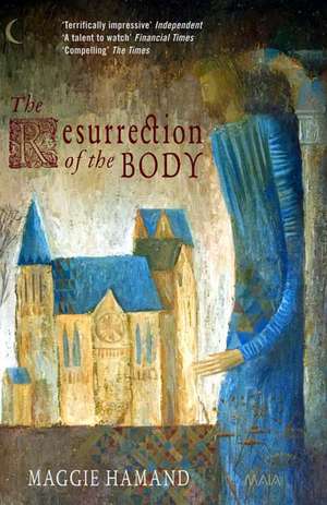 The Resurrection of the Body de Maggie Hamand