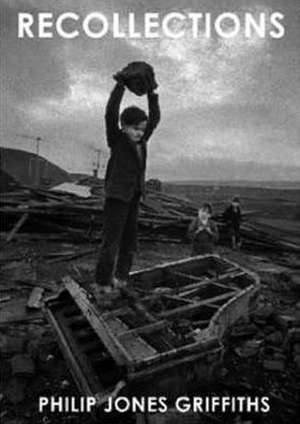 Recollections de Philip Jones Griffiths