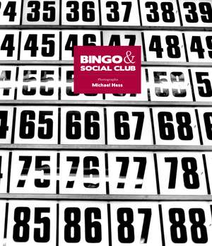 Bingo & Social Club de Michael Hess