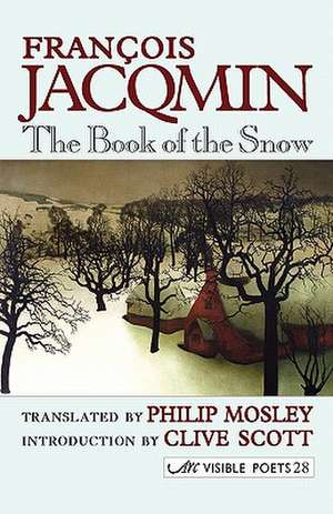 The Book of the Snow de Franois Jacqmin