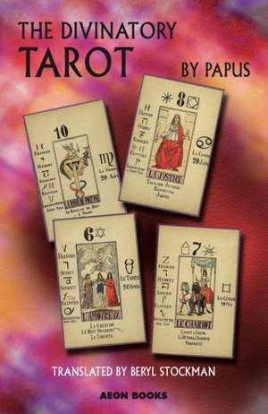 The Divinatory Tarot de Papus