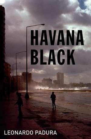 Havana Black de Leonardo Padura