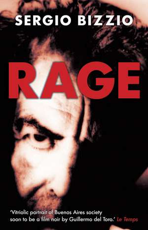 Rage de Sergio Bizzio