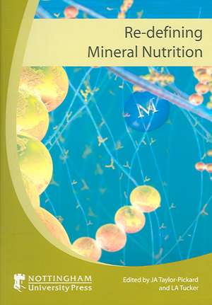 Redefining Mineral Nutrition de L. A. Tucker