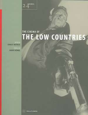 The Cinema of the Low Countries de Ernest Mathijs