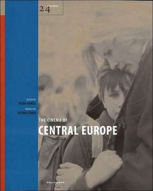 The Cinema of Central Europe de Peter A. Hames