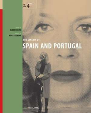 The Cinema of Spain and Portugal de Alberto Mira