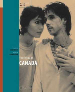 The Cinema of Canada de Jerry White