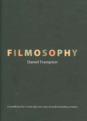 Filmosophy de Daniel Frampton