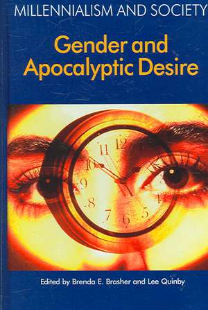 Gender and Apocalyptic Desire de Brenda E. Brasher