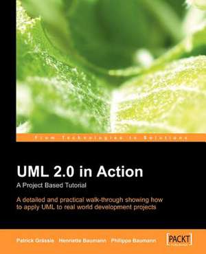 UML 2.0 in Action de H. Baumann