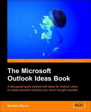 The Microsoft Outlook Ideas Book de B March