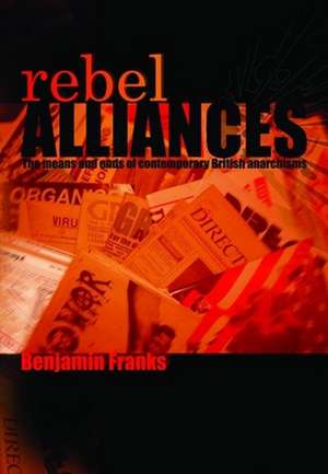 Rebel Alliances de Benjamin Franks