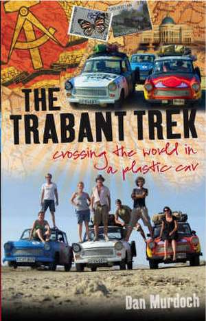 Murdoch, D: Trabant Trek de Dan Murdoch