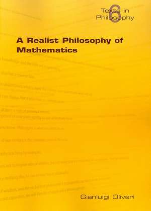 A Realist Philosophy of Mathematics de G. Oliveri