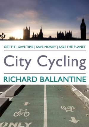 City Cycling de Richard Ballantine