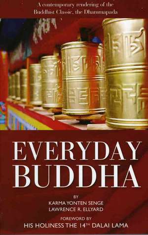 Everyday Buddha de Lawrence Ellyard