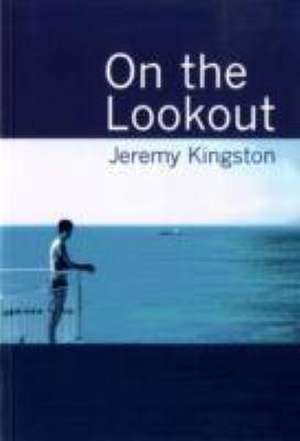 On the Look-out de Jeremy Kingston