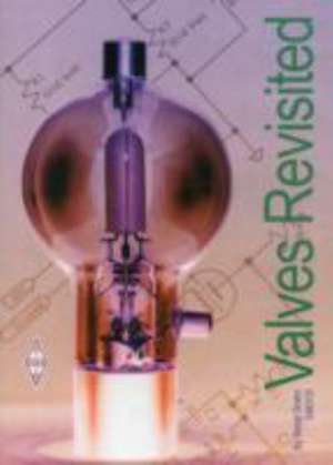 Valves Revisited de Bengt Grahn