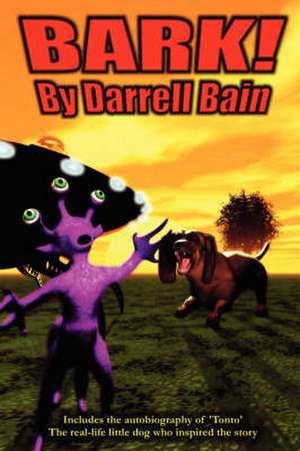 Bark! de Darrell Bain