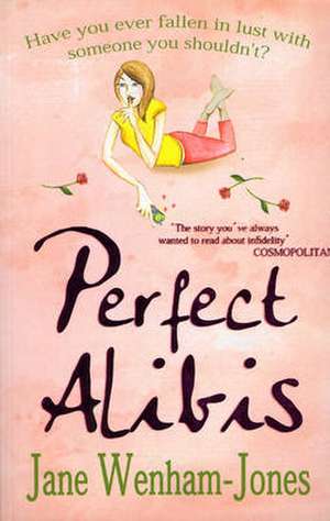 Perfect Alibis de Jane Wenham-Jones