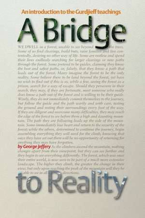 A Bridge to Reality de GEORGE JEFFERY