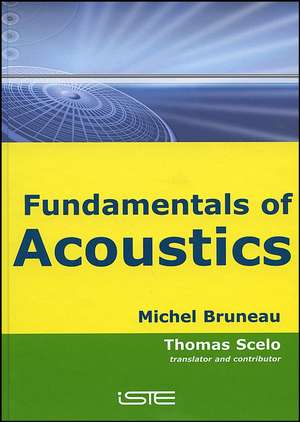 Fundamentals of Acoustics de M Bruneau