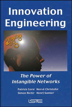 Innovation Engineering – The Power of Intangible Networks de P Corsi