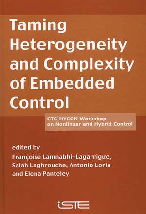 Taming Heterogeneity and Complexity of Embedded Control de F Lamnabhi–Lagarr