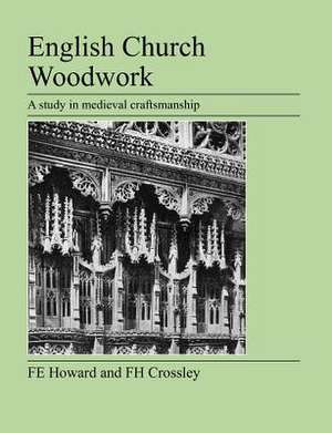 English Church Woodwork de F. E. Howard