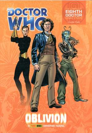 Doctor Who: Oblivion: The Complete Eighth Doctor Comic Strips Vol.2 de John Wagner