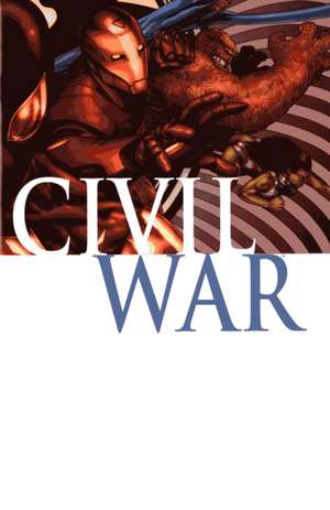 CIVIL WAR de Mark Millar