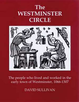 The Westminster Circle de David Sullivan