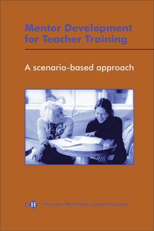 Mentor Development for Teacher Training de Anne Punter