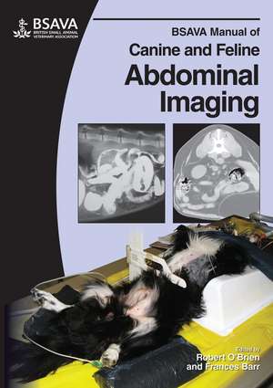 BSAVA Manual of Canine and Feline Abdominal Imaging de R O′Brien