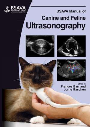 BSAVA Manual of Canine and Feline Ultrasonography + DVD de L Gaschen