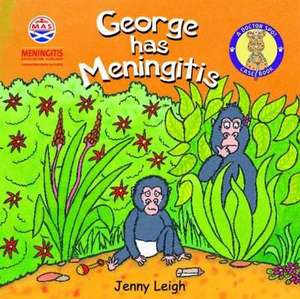 George has Meningitis de Jenny Leigh