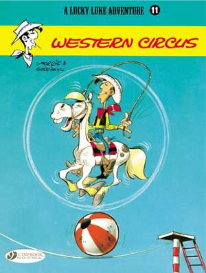 Lucky Luke Vol. 11: Western Circus de Rene Goscinny