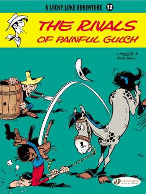 Lucky Luke Vol. 12: The Rivals of Painful Gulch de Rene Goscinny