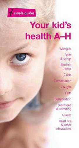 Your Kid's Health A-H de Katherine Croom