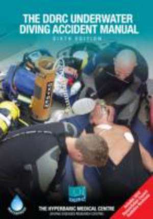 The DDRC Underwater Accident Manual de Dr Phil Bryson