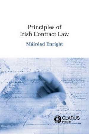 Principles of Irish Contract Law de Mairead Enright