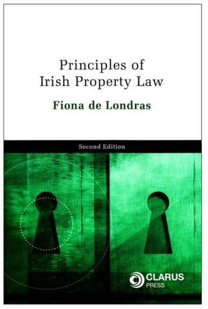 Principles of Irish Property Law de Fiona De Londras