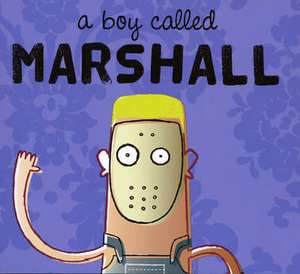 A Boy Called Marshall de Peter Robinson