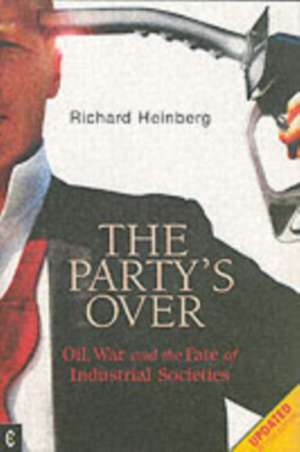 Party's Over de Richard Heinberg