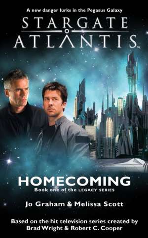 STARGATE ATLANTIS Homecoming (Legacy book 1) de Jo Graham