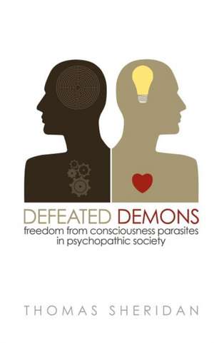 Defeated Demons de Thomas Sheridan