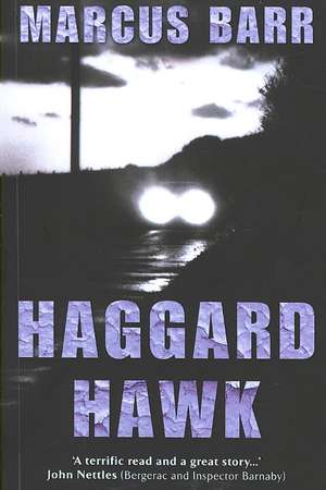 Haggard Hawk de Marcus Barr