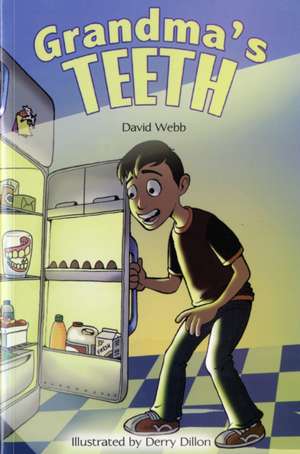 Grandma's Teeth de David Webb